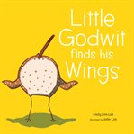 Little Godwit Finds His Wings cover image