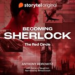 Becoming Sherlock - the Red Circle cover image