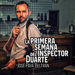 La primera semana del inspector Duarte cover image