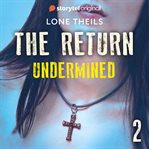 The Return: Undermined cover image