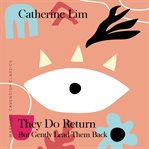 They Do Return ... but Gently Lead Them Back cover image