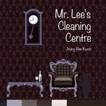 Mr. Lee's Cleaning Center cover image
