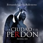 La Ciudad Y El Perdón cover image