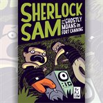 Sherlock Sam and the Ghostly Moans in Fort Canning cover image
