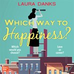 WHICH WAY to HAPPINESS? cover image