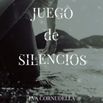 Juego De Silencios cover image