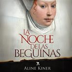 La Noche De Las Beguinas cover image
