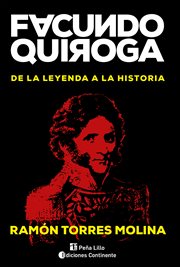 Facundo quiroga. De la leyenda a la historia cover image