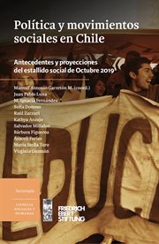 Política y movimientos sociales en chile. antecedentes y proyecciones del estallido social de oct cover image