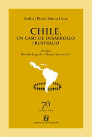 Chile, un caso de desarrollo frustrado cover image