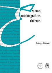 Escenas autobiograficas chilenas cover image