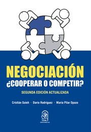 Negociación. ¿Cooperar o competir? cover image
