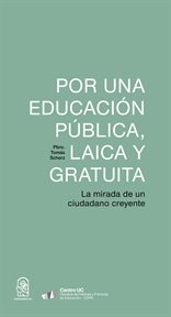 POR UNA EDUCACIÓN PÚBLICA, LAICA Y GRATU cover image