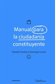 Manual para la ciudadanía constituyente cover image