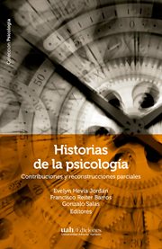 Historias de la psicología. Contribuciones y reconstrucciones parciales cover image