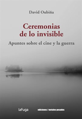 Cover image for Ceremonias de lo invisible