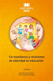 Co-enseñanza y relaciones de alteridad en educación cover image
