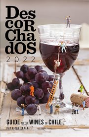 Descorchados 2022 guide to the wines of chile cover image
