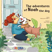 The adventures of noah the dog cover image