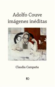 Adolfo couve: imágenes inéditas cover image