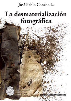 Cover image for La desmaterialización fotográfica