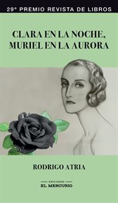 Clara en la noche, Muriel en la aurora cover image