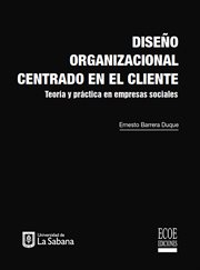 Diseño organizacional centrado en el cliente cover image