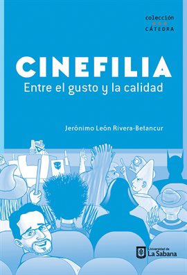 Cover image for Cinefilia: entre el gusto y la calidad