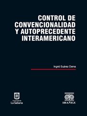 Control de convencionalidad y autoprecedente interamericano cover image