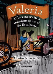 Valeria y los extraños incidentes del rio escalerete cover image