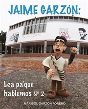 Jaime garzón: lea pa' que hablemos n° 2 cover image
