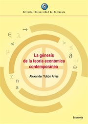 La génesis de la teoría económica contemporánea cover image