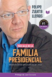 Más allá de la familia presidencial cover image