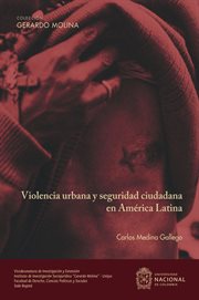 Violencia urbana y seguridad ciudadana en América Latina cover image