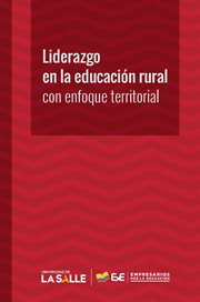 Liderazgo en la educación rural con enfoque territorial cover image