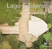 Lago y Sáenz. La materia y el vacío : Arquitectura cover image