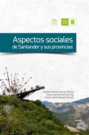 Aspectos sociales de santander y sus provincias cover image