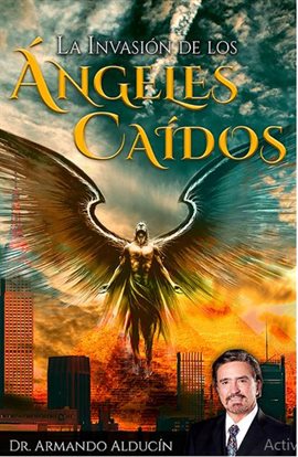 Cover image for La invasión de los ángeles caídos