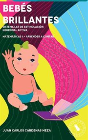 Bebés brillantes: matemáticas i para bebés : Matemáticas I para bebés cover image