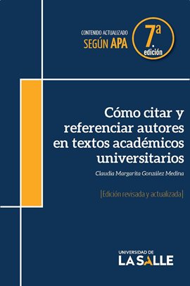 Cover image for Cómo citar y referenciar autores en textos académicos universitarios