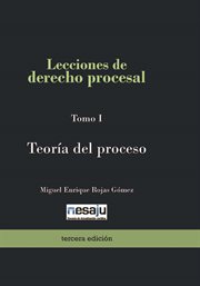 Lecciones de derecho procesal. tomo i teoría del proceso cover image