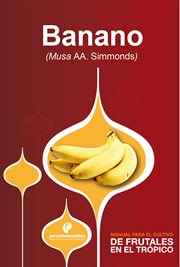 Manual para el cultivo de frutales en el trópico. banano cover image