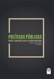 Políticas públicas : retos y desafíos para la gobernabilidad cover image