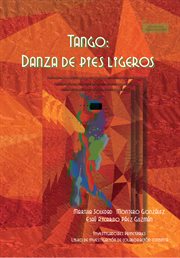 Tango: una danza de pies ligeros cover image