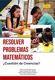 Resolver problemas matemáticos ¿cuestión de creencias? cover image
