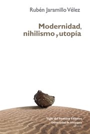 Modernidad, nihilismo y utopía cover image