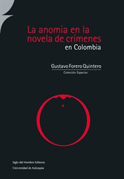 La anomia en la novela de crímenes en Colombia cover image