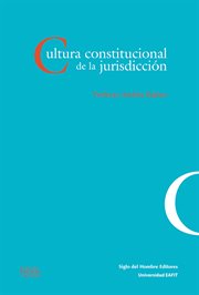 Cultura constitucional de la jurisdicción cover image