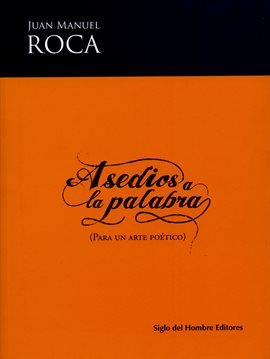 Cover image for Asedios a la palabra