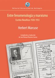 Entre fenomenología y marxismo. Escritos filosóficos 1928-1933 cover image